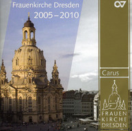 MUSICAL HLTS 2005 -2010: FRAUENKIRCHE DRESDEN - VARIOUS CD