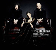 SHOSTAKOVICH RAVEL TRIO MONDRIAN - PIANO TRIOS CD