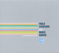 PAOLO FEDREGHINI MARCO BIANCHI - SEVERAL ADDITIONAL WAVES CD