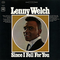 LENNY WELCH - SINCE I FELL FOR YOU CD