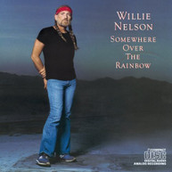 WILLIE NELSON - SOMEWHERE OVER THE RAINBOW CD