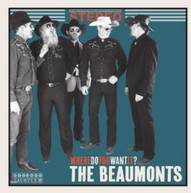 BEAUMONTS - WHERE DO YOU WANT IT CD