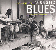 ROOTS OF IT ALL ACOUSTIC BLUES VOL. 2 / VARIOUS CD