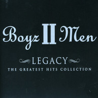 BOYZ II MEN - LEGACY: THE GREATEST HITS COLLECTION - CD