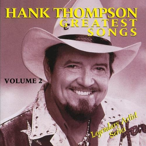 HANK THOMPSON - GREATEST SONGS 2 (MOD) CD - TheMuses