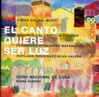 CORO NACIONAL DE CUBA CHAMBER CHOIR ENTREVOCES - CANTO QUIERE SER LUZ CD