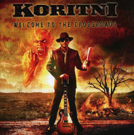 KORITNI - WELCOME TO THE CROSSROADS (IMPORT) CD