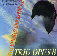 MENDELSSOHN - MENDELSSOHN PIANO TRIOS (KLAVIERTRIOS) CD