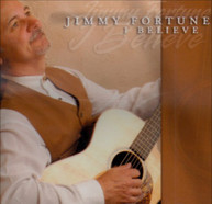 JIMMY FORTUNE - I BELIEVE - CD