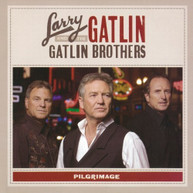 LARRY GATLIN GATLIN BROTHERS - PILGRIMAGE (MOD) CD