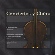 PRIETO QUINTANA ORCHESTRA OF AMERICAS - CONCIERTOS Y CHOROS CD