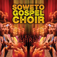 SOWETO GOSPEL CHOIR - AFRICAN SPIRIT - CD