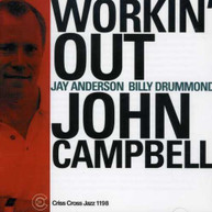 JOHN CAMPBELL TRIO - WORKIN' OUT CD