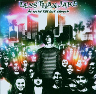 LESS THAN JAKE - IN WITH THE OUT CROWD (MOD) CD