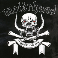 MOTORHEAD - MARCH OR DIE (IMPORT) CD