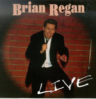 BRIAN REGAN - LIVE CD