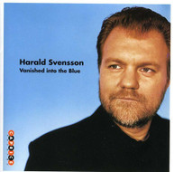 HARALD SVENSSON - VANISHED INTO THE BLUE CD