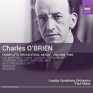 O'BRIEN LIEPAJA SYMPHONY ORCHESTRA MANN - O'BRIEN: COMPLETE CD