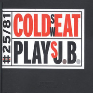 COLD SWEAT - COLD SWEAT PLAYS JB CD