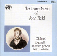 FIELD RICHARD BURNETT - PIANO MUSIC OF JOHN FIELD CD