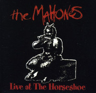MAHONES - LIVE AT THE HORSESHOE CD