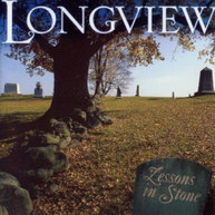 LONGVIEW - LESSONS IN STONE CD