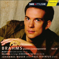 BRAHMS MOSER RIVINIUS - BRAHMS & HIS CONTEMPORARIES 3 CD