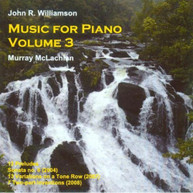 WILLIAMSON MCLACHLAN - MUSIC FOR PIANO 3 CD