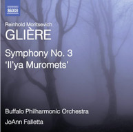 GLIERE BUFFALO PHILHARMONIC ORCH FALLETTA - SYMPHONY NO. 3 IL'YA CD