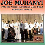 JOE MURANYI - ORIENT DIXIELAND JAZZ BAND CD