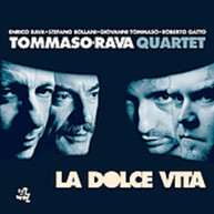 TOMMASO -RAVA QUARTET - LA DOLCE VITA CD
