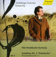 MENDELSSOHN HEIDELBERG SYMPHONY ORCHESTRA FEY - SYMPHONY NOS 3 & 4 CD