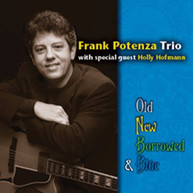 FRANK POTENZA - OLD NEW BORROWED & BLUE CD