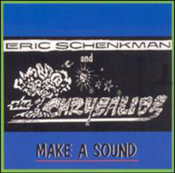 ERIC SCHENKMAN - MAKE A SOUND CD