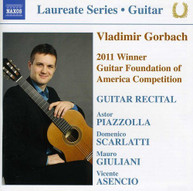 PIAZZOLLA VLADIMIR GORBACH SCARLATTI - GUITAR LAUREATE SERIES: CD