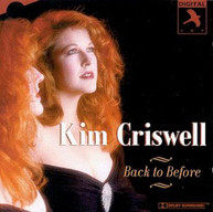 KIM CRISWELL - BACK TO BEFORE CD
