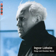 INGVAR LIDHOLM - SONGS & CHAMBER MUSIC CD