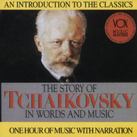TCHAIKOVSKY - HIS STORY & HIS MUSIC CD