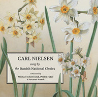 NIELSEN DANISH NATIONAL VOCAL ENSEMBLE - CARL NIELSEN SUNG BY THE CD