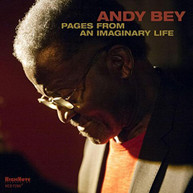 ANDY BEY - PAGES FROM AN IMAGINARY LIFE CD