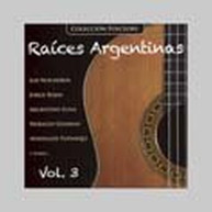 RAICES ARGENTINAS - VOLUME 3 CD