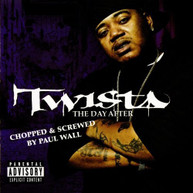 TWISTA - DAY AFTER (MOD) (CHOPPED & SCREWED) CD