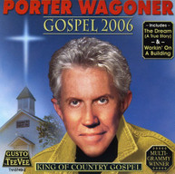 PORTER WAGONER - GOSPEL 2006 CD