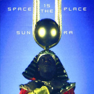 SUN RA - SPACE IS THE PLACE (IMPORT) CD