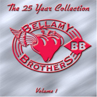 BELLAMY BROS - 25 YEAR COLLECTION 1 CD