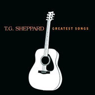 T.G. SHEPPARD - GREATEST SONGS (MOD) CD