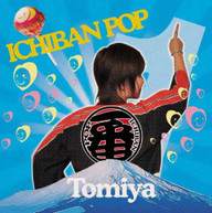 TOMIYA - ICHIBAN POP (IMPORT) CD