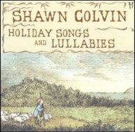 SHAWN COLVIN - HOLIDAY SONGS & LULLABIES (MOD) CD