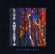 CLIVE WRIGHT - LIVE AMBIENT 4 CD