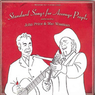 JOHN PRINE & MAC WISEMAN - STANDARD SONGS FOR AVERAGE PEOPLE CD